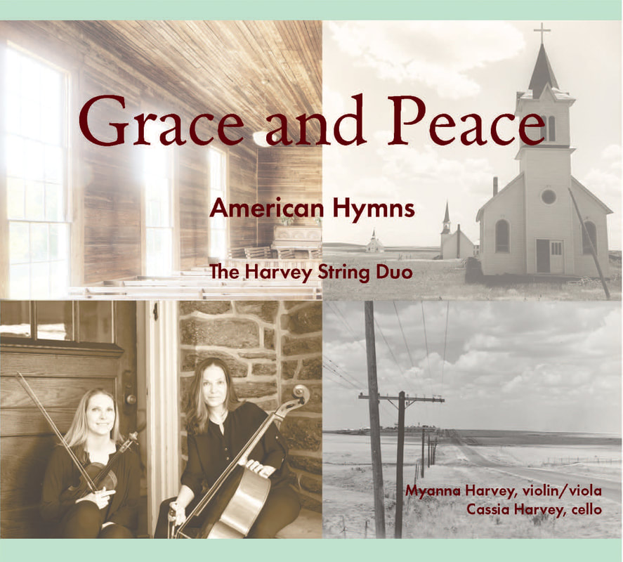 Grace and Peace - Cassia Harvey and Myanna Harvey